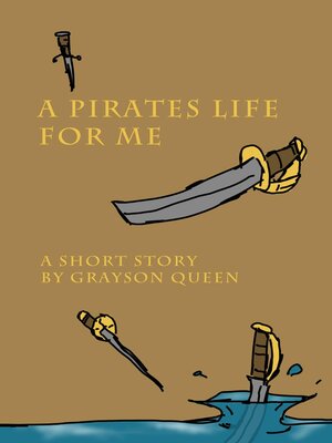 cover image of A Pirates Life for Me